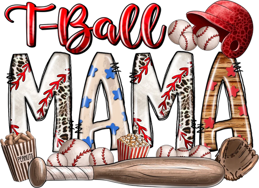 T-BALL MAMA - DTF TRANSFER (READY TO PRESS)