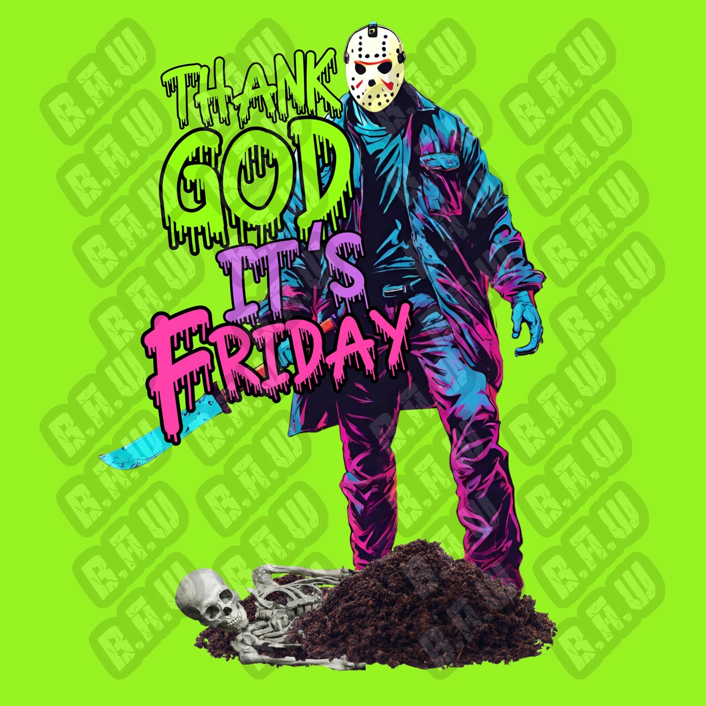 Amazing New Vibrant Funny - Thank GOD It’s Friday - Jason Horror Movie Character T-shirt Design Png for Sublimation DTF Dtg Uvdtf & More!!