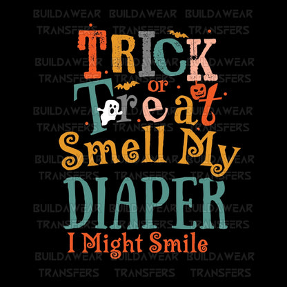 Baby First Halloween Trick or Treat Smell My Diaper - High Quality PNG Downloadable Files - Just Download and Print!