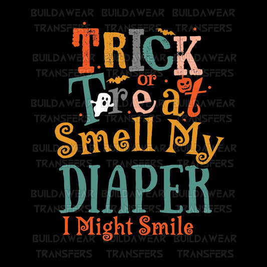 Baby First Halloween Trick or Treat Smell My Diaper - High Quality PNG Downloadable Files - Just Download and Print!