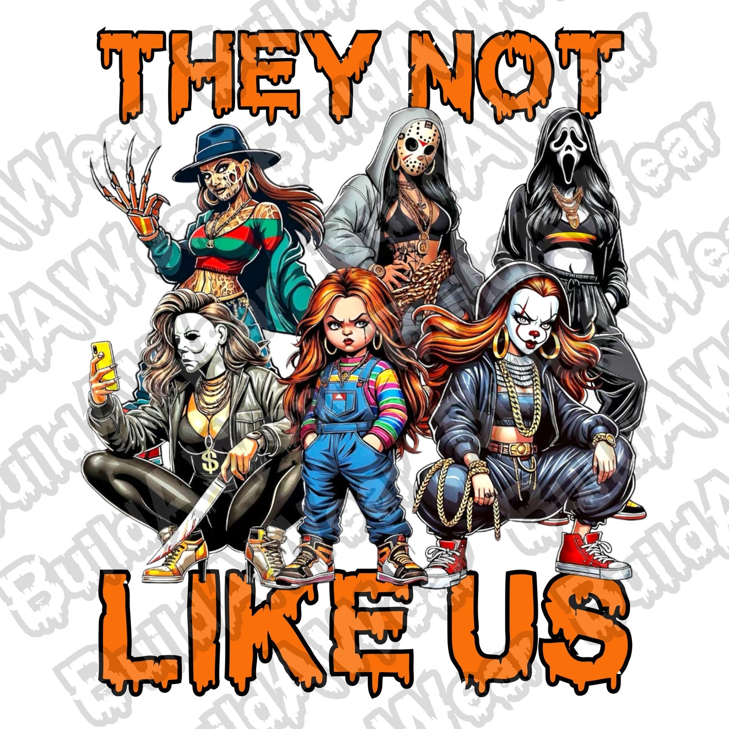 5 Images - Horror Girls They Not Like Us - Scary, Halloween PNG files For Sublimation, DTF, Dtg, Uvdtf. For t-shirt, sweatshirts, Hoodies